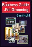 The Business Guide to Pet Grooming